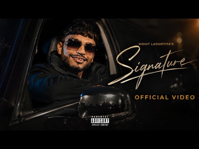 Signature | Mohit Ladhotiya | Mackey Muzic | New Haryanvi Song | Offical Video | Haryanvi Song