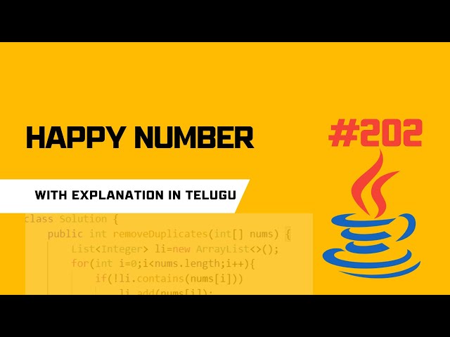 #202 HappyNumber(Java) with explanation in TELUGU