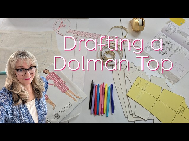 Drafting a Dolman Top ~ Make a Pattern With Me
