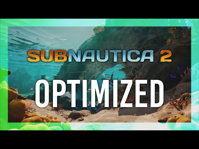BEST Optimization Guide | Subnautica 2 | Max FPS | Best Settings