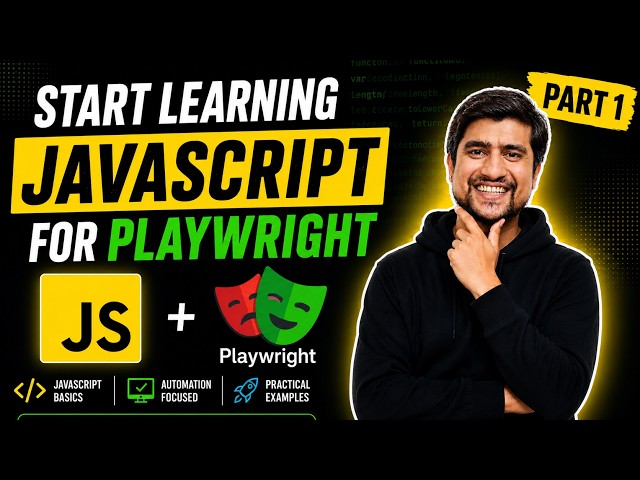 Start Learning JavaScript for Playwright Part 1