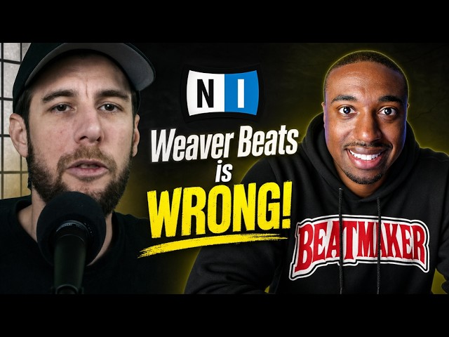 Weaver Beats is WRONG about Native Instruments