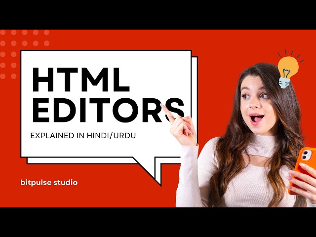 HTML Editors Explained in Hindi/Urdu | Best HTML Editors for Beginners | Web Development Course