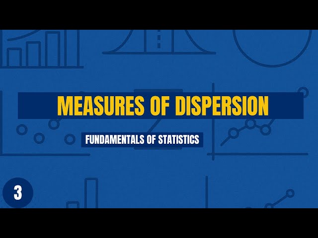Measures of dispersion