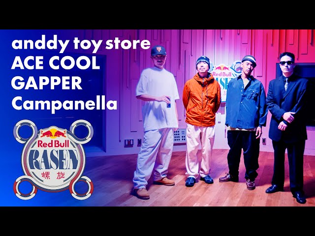 anddy toy store / ACE COOL / GAPPER / Campanella / prod. by DJ MAYAKU｜Red Bull RASEN