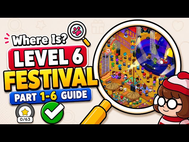 Where Is? Find Hidden Objects Level 6 Festival ALL Objects Found! (Stage 1–6 Complete Guide)