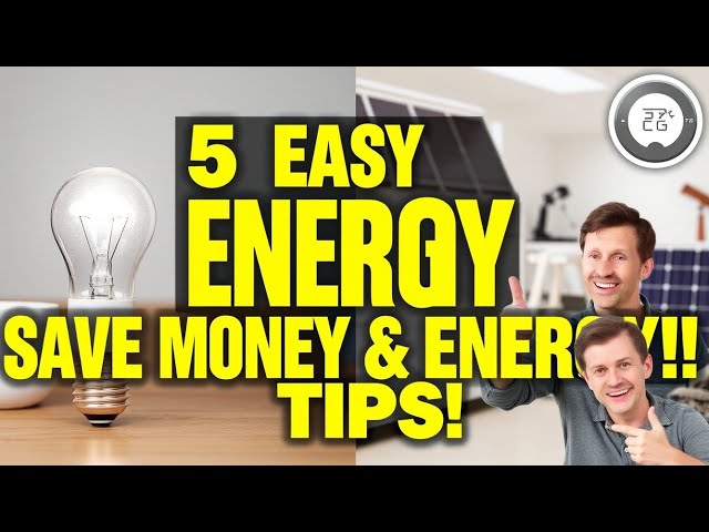 5 Easy Energy-Saving Tips for Your Home That Save You Money!
