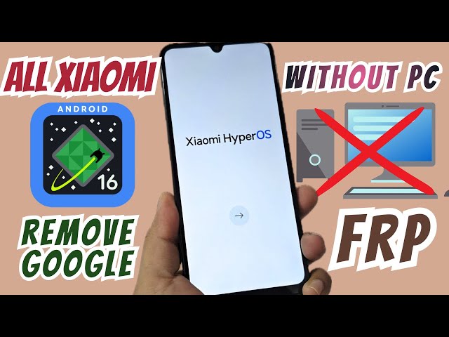 WITHOUT PC Xiaomi HyperOS Frp bypass, Account Google Remove ANDROID 16 - 15