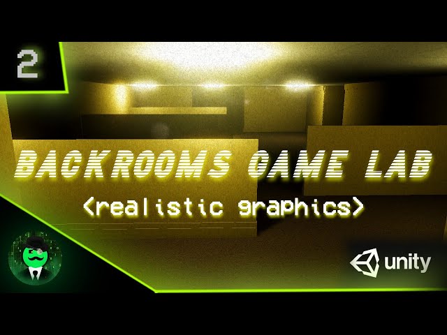Realistic Graphics - Backrooms Game Lab (Make a Backrooms Game)