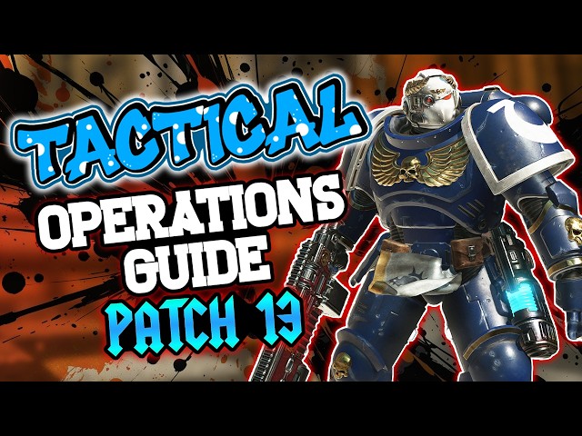 Strongest TACTICAL Build for Operations/Stratagems Patch 13.1 (Hotfix PROOF!) - Space Marine 2