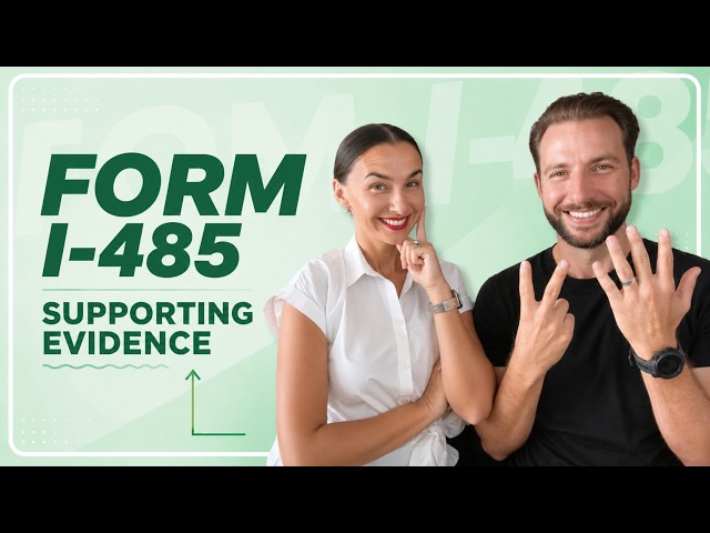 COMPLETE List of Supporting Evidence | I-485 Marriage Green Card