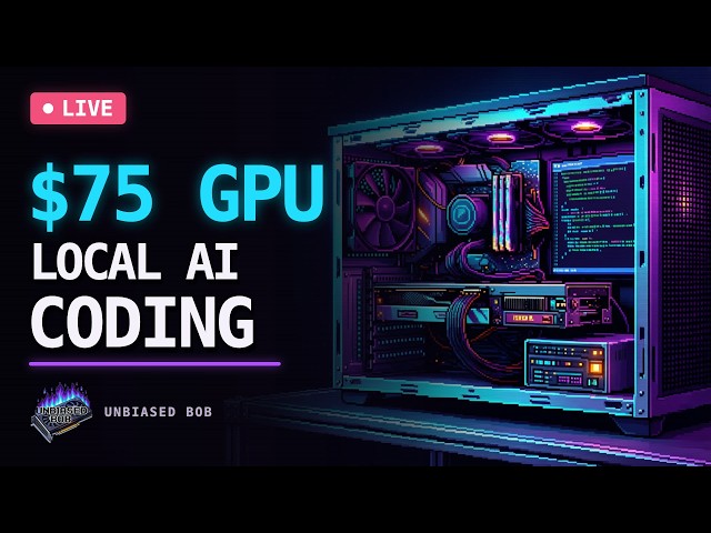 🔴 Local AI Coding on a $75 GPU.
