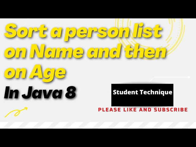 sort a list on name and then on age in java 8 | java 8 stream practice problem | student technique