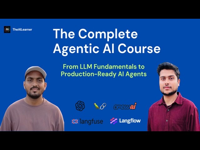 The Complete Agentic AI Course | LangChain | OpenAI