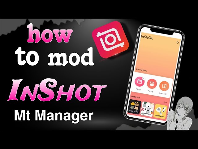 How to Mod InShot With MT Manager (2026)