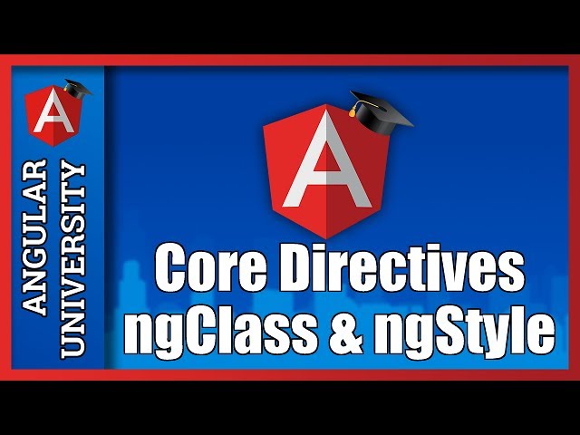 💥 Angular Directives Tutorial For Beginners - Style Angular Components - ngClass and NgStyle