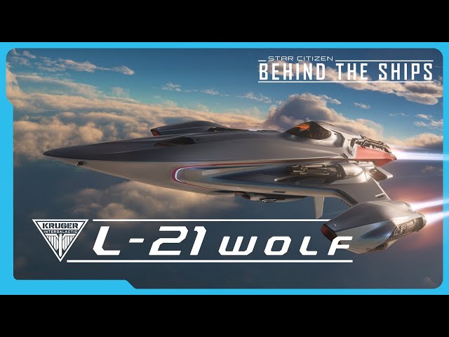 Star Citizen | Behind the Ships: Kruger L-21 Wolf