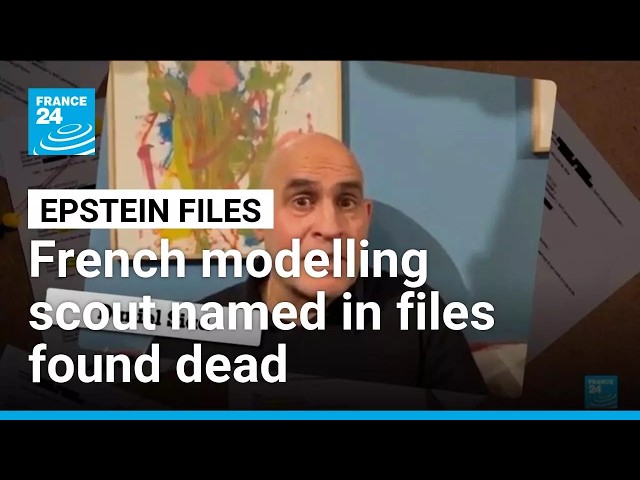 French modelling scout linked to Epstein found dead • FRANCE 24 English