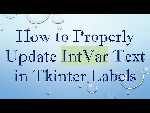 How to Properly Update IntVar Text in Tkinter Labels