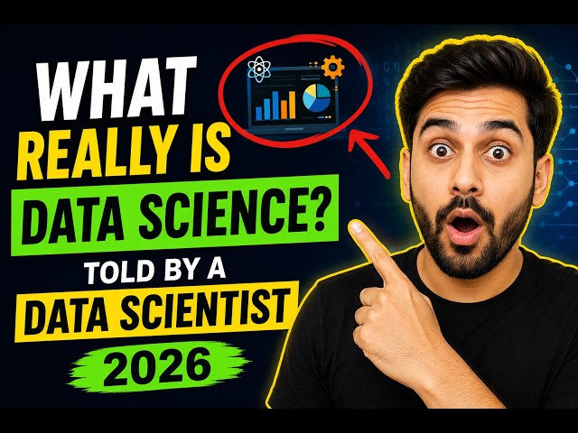 What Really Is Data Science? | Explained by a Data Scientist | Beginner Guide 2026