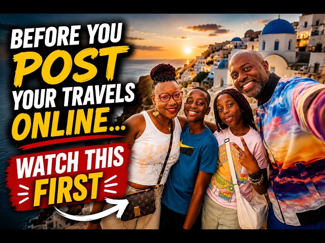 Before you post your travel online, Watch This….