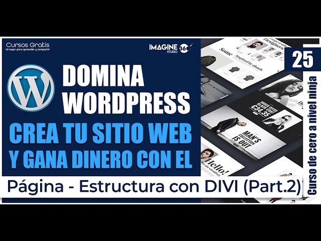 WordPress Course from Zero to Expert【 Base Structure in DIVI - PT2 】✅ 25