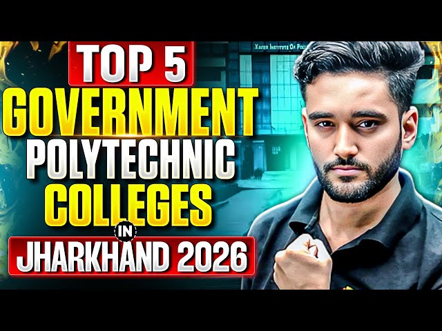 TOP 5 GOVERNMENT POLYTECHNIC COLLEGE IN JHARKHAND 2026🔥|| BEST DIPLOMA COLLEGE AFTER 10TH || JCECEB