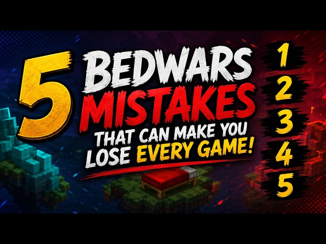 5 BedWars Mistakes That Make You Lose EVERY Game! | Minecraft BedWars Tips
