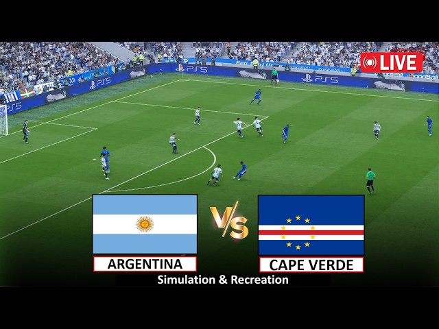 🔴Live : Argentina vs Cape Verde I Video Game Simulation I Full Match Live Stream I 4 July, 2026