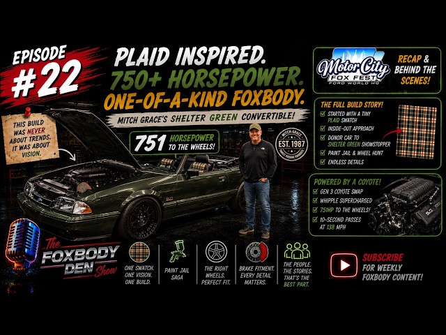 The Foxbody Den Show Episode #22 - He Built the Entire Foxbody Backwards… And It Worked