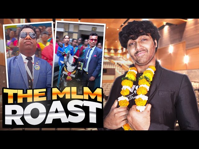 MLM - MULTI LEVEL MARKETING ROAST!