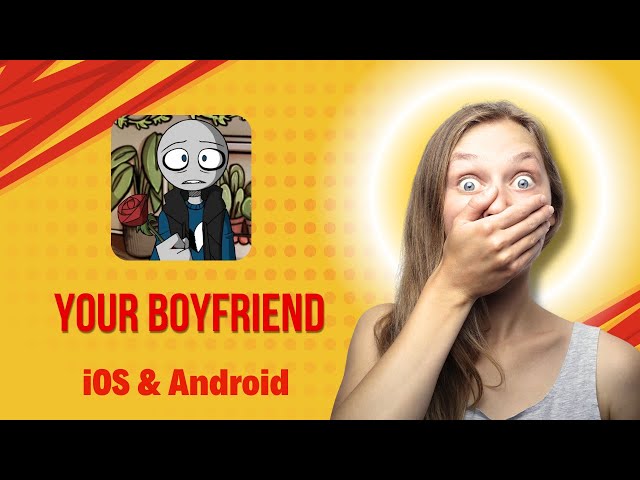 Your Boyfriend Game iOS Android Gameplay Tutorial