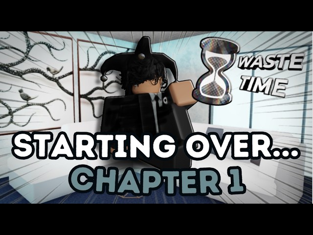Speedrunning Chapter 1 Waste Time
