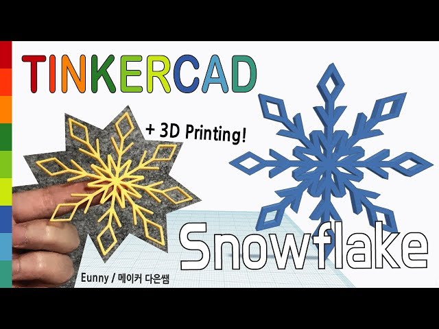 76) Make a Snowflake 2019v with Tinkercad + 3D printing  | 3D modeling how to make