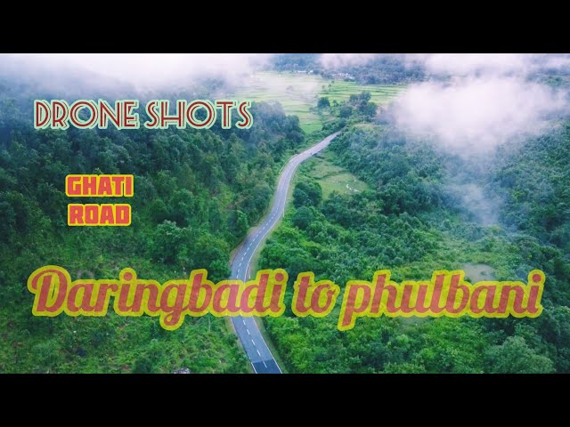 Phulbani || Ghati Road ||Drone shots ||