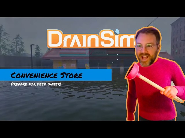 DrainSim Part 4 - Convenience Store