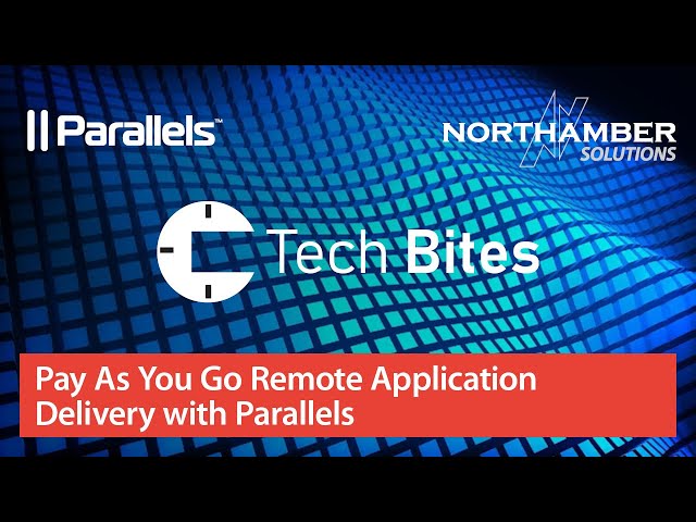Tech Bites: Pay As You Go Remote Application Delivery