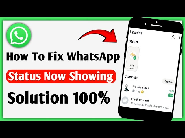 How To Fix WhatsApp Status Not Showing