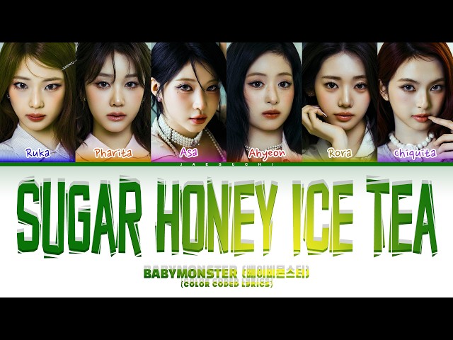 BABYMONSTER (베이비몬스터) 'SUGAR HONEY ICE TEA' (Color Coded Lyrics)