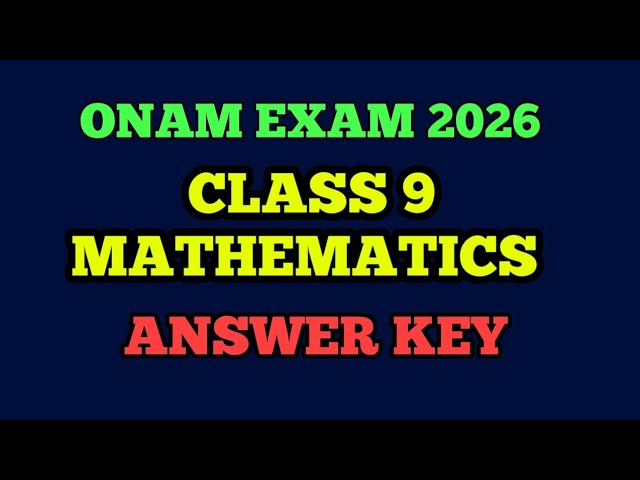 Class 9 Maths Onam Exam 2026 Answer Key | Today's Exam
