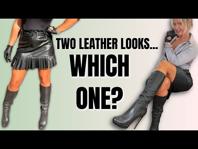 Leather Boots Styled Two Ways | Fun Pleated Skirt vs Leather Pencil Skirt 