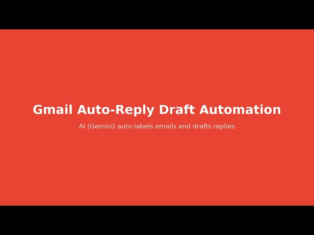 Gmail Auto-Reply Draft Automation with Gemini AI | Google Apps Script
