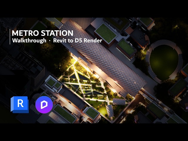 Metro Station Walkthrough | Revit to D5 Render Workflow