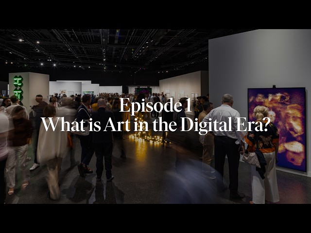 Decoding Art in the Digital Era | What is Art in the Digital Era?