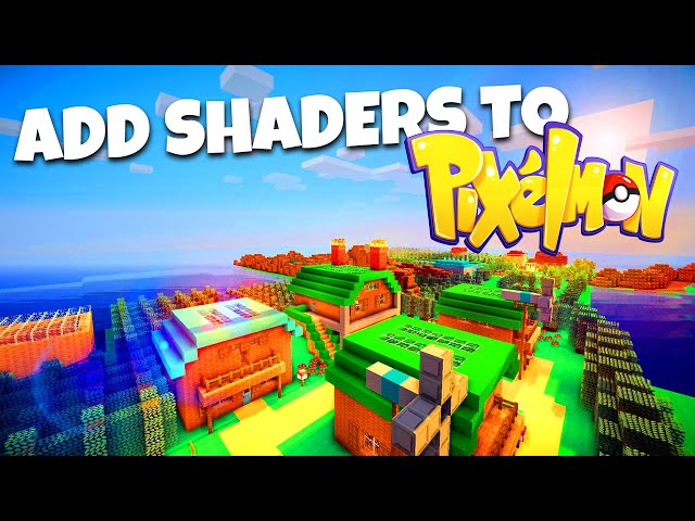 How To ADD SHADERS to PIXELMON the Easy Way