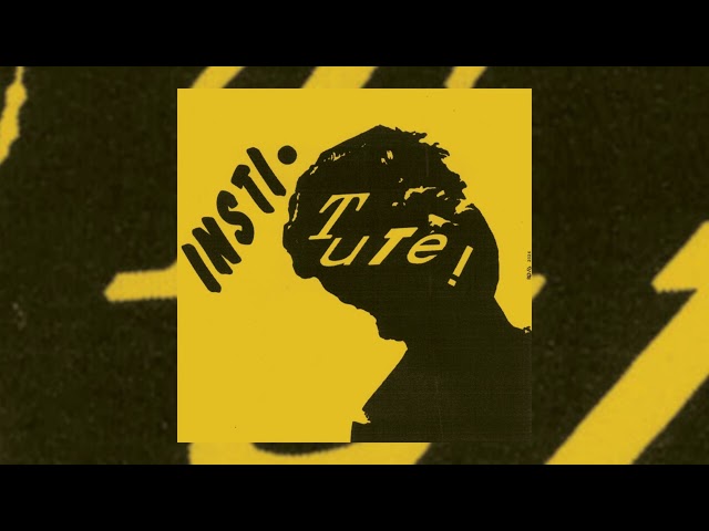 Institute - S/T (2026 / full 7")