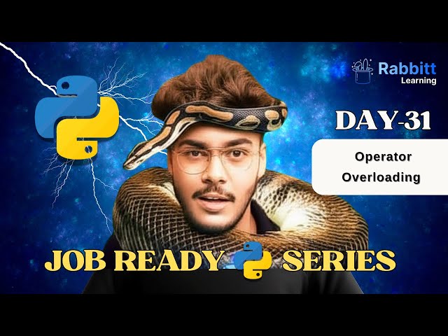 Operator Overloading  | Day-31 | Rabbitt Learning