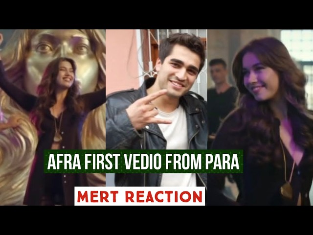 Primer video de Afra Saraçoğlu para Pera ¡Reacción de Mert Ramazan Demir