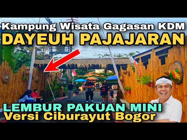 EXOTIC‼️ DAYEUH PAJAJARAN, a Mini Version of Lembur Pakuan as a Tourist Village in Ciburayut Vill...