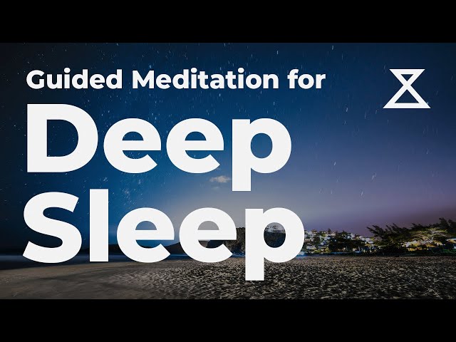 Guided Meditation for Deep Sleep